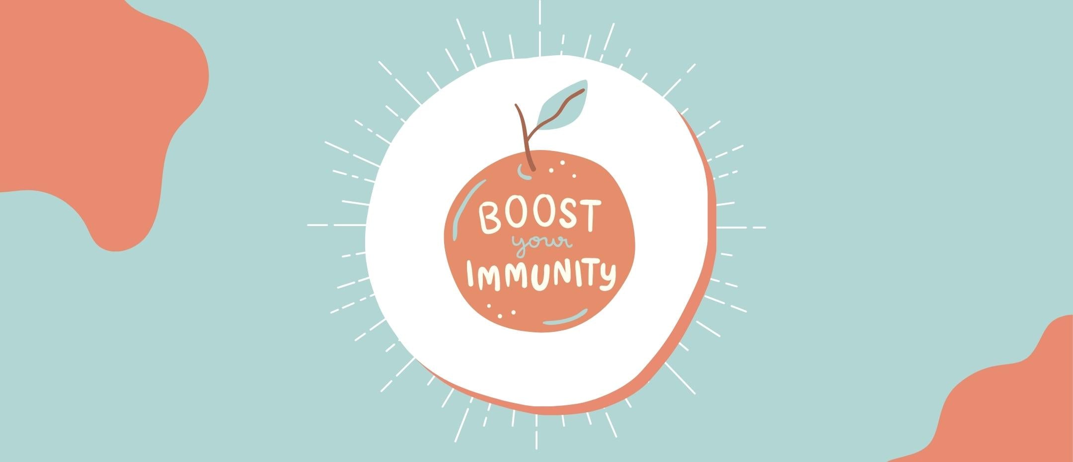 Boost immune system